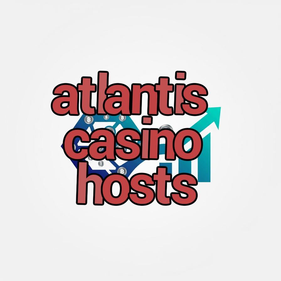 atlantis casino hosts